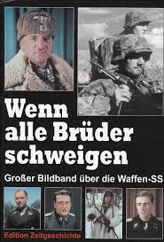 Обложка книги «Когда все братья молчат. Большое собрание картин про Ваффен-СС». 2009