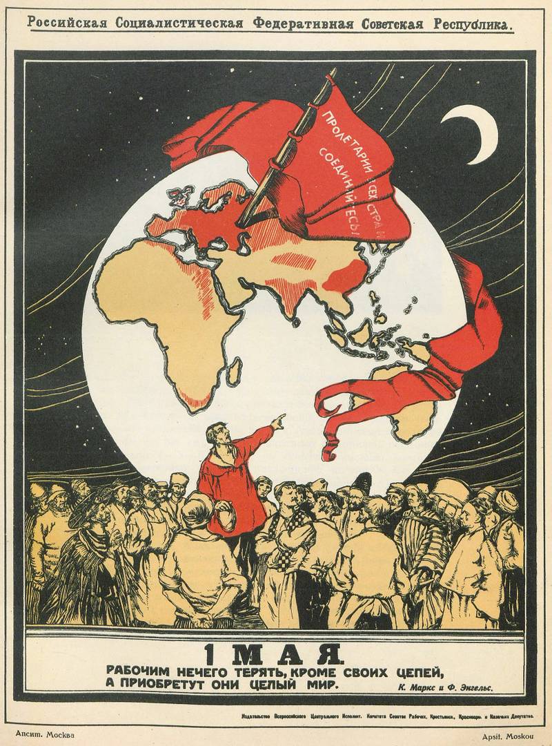 Александр Апсит. «1 Мая. Рабочим нечего терять, кроме своих цепей, а приобретут они целый мир!». 1919