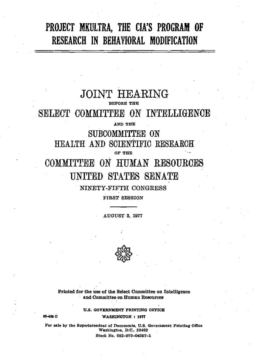 Доклад сената Конгресса США о программе MKULTRA. 1977